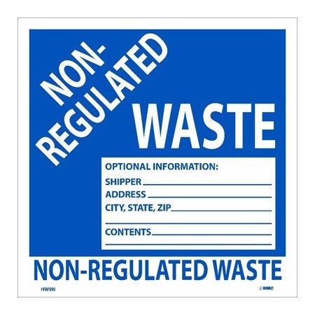 Nmc Non-Regulated Waste, 6 in Height, 6 in Width, Pressure Sensitive Vinyl HW9N